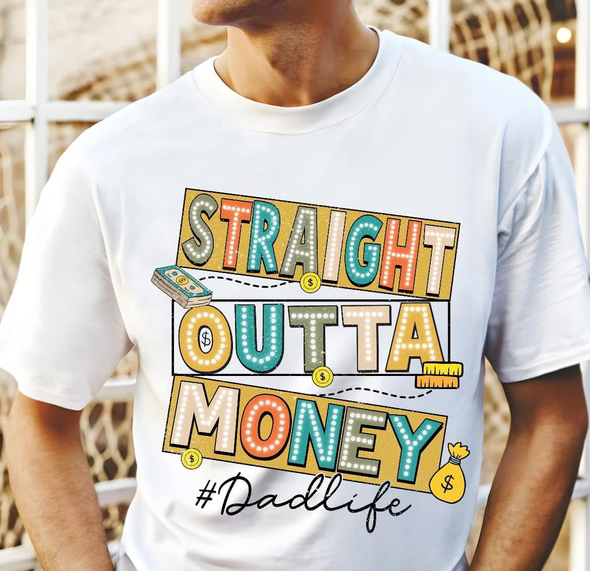 Straight Outta Money