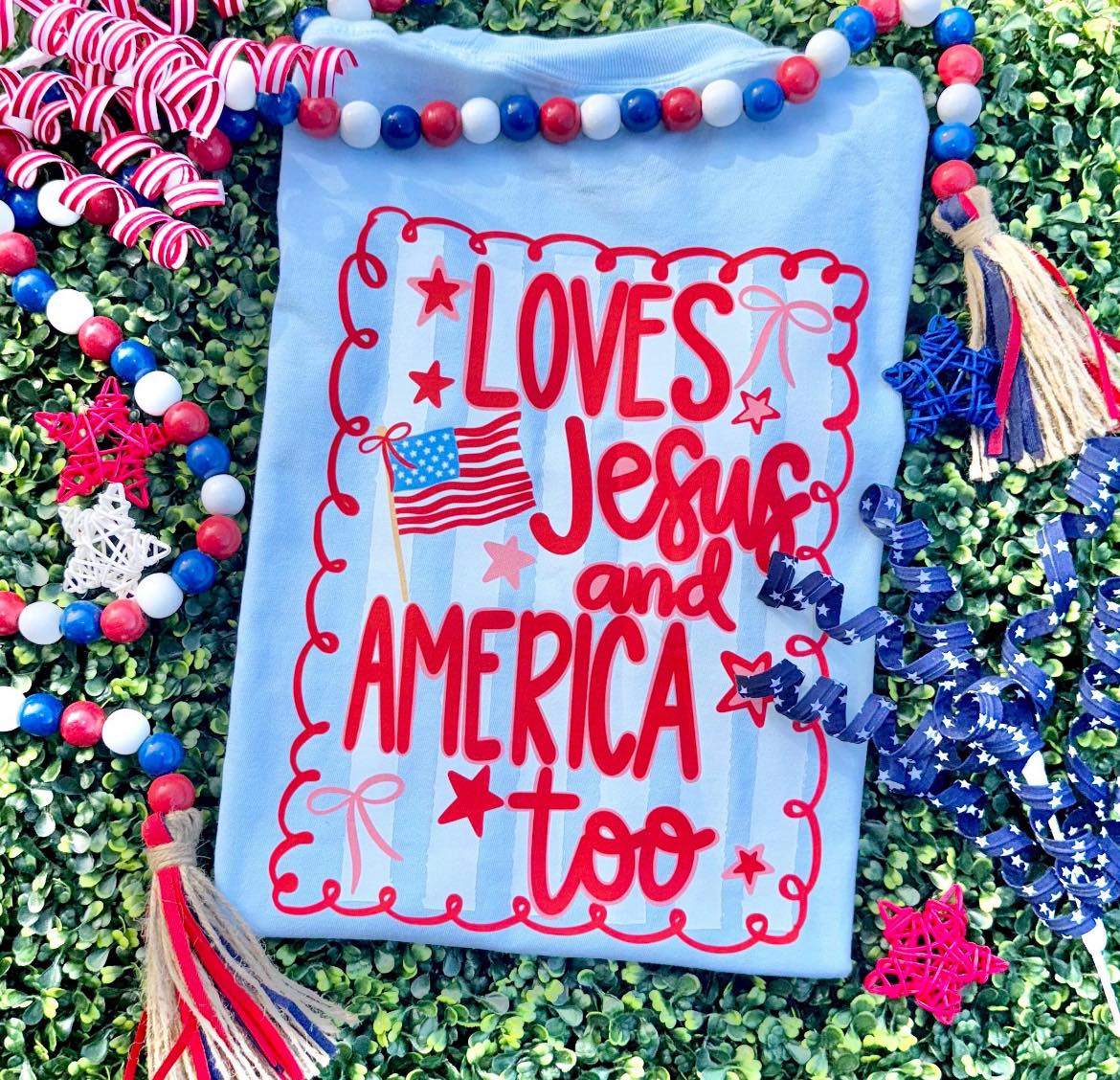 Love Jesus And America Too