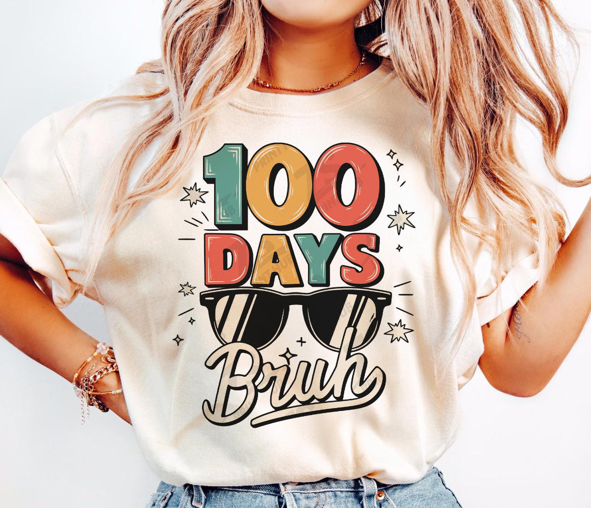 100 Days Bruh